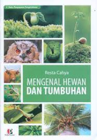 Image of Mengenal Hewan Dan Tumbuhan