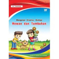 Image of Mengenal Struktur Biologi Hewan dan Tumbuhan